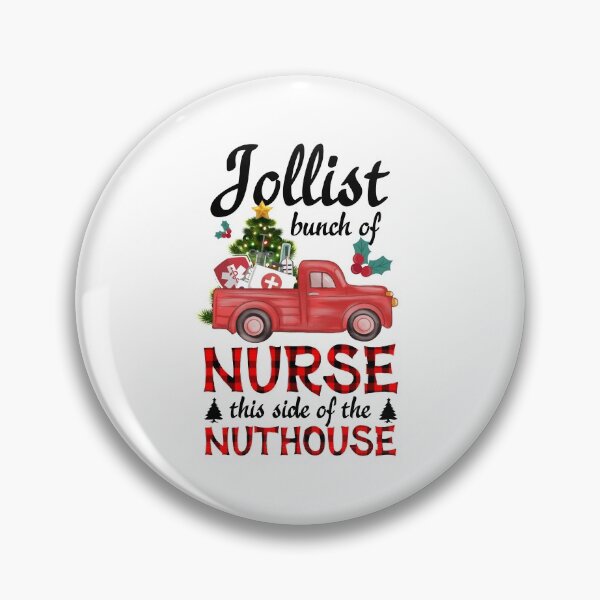 Item preview, Jolliest Bunch Of Nurses This Side Of The Nuthouse Christmas  designed and sold by BuynPose.