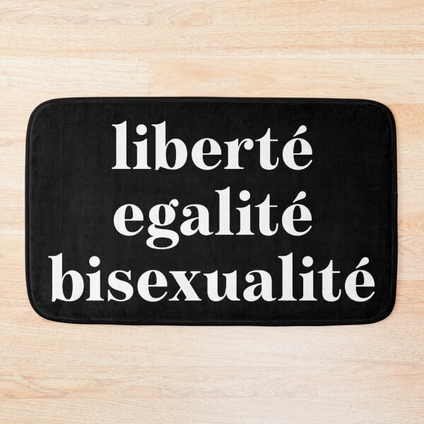 Item preview, liberte, egalite, bisexualite in black and white designed and sold by neopop.