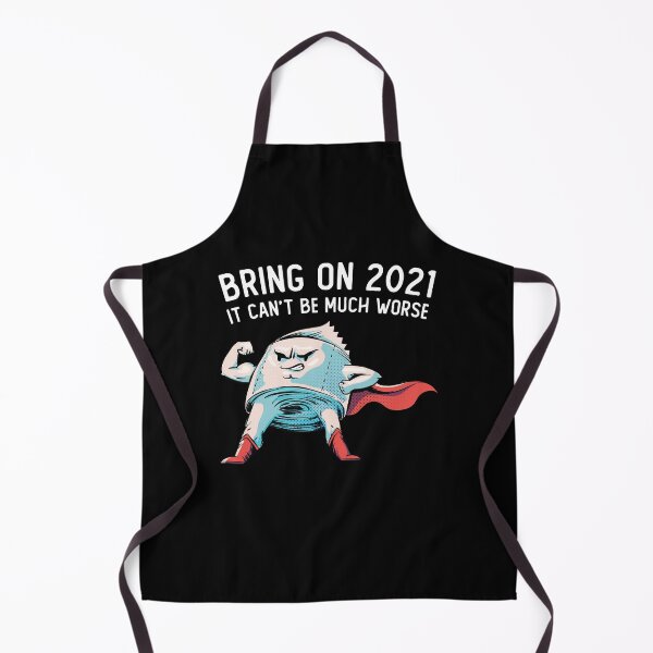 Item preview, Bring On 2021 It Can't Be Much Worse designed and sold by OnepixArt.