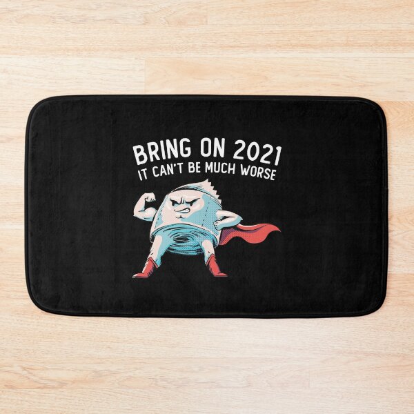 Item preview, Bring On 2021 It Can't Be Much Worse designed and sold by OnepixArt.