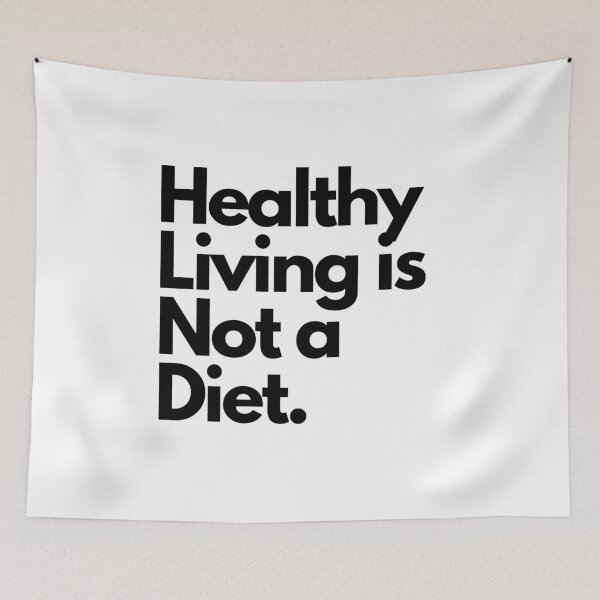 Item preview, Healthy living is not a diet  designed and sold by CJCTEES.