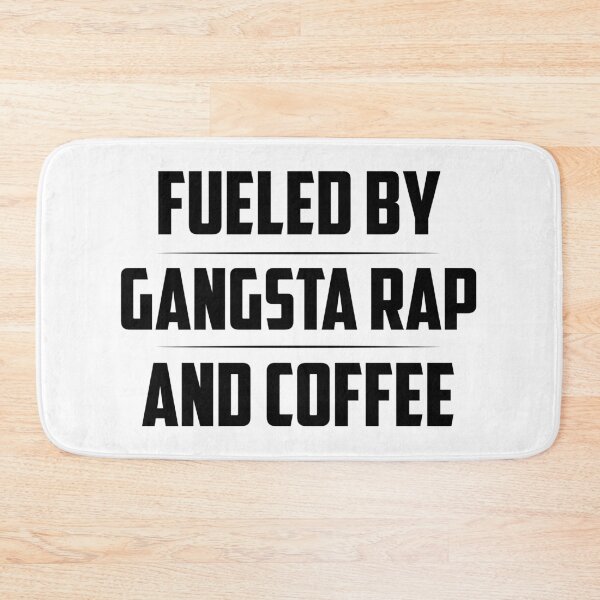 Item preview, Fueled By Gangsta Rap and Coffee!  designed and sold by mymysterycloset.