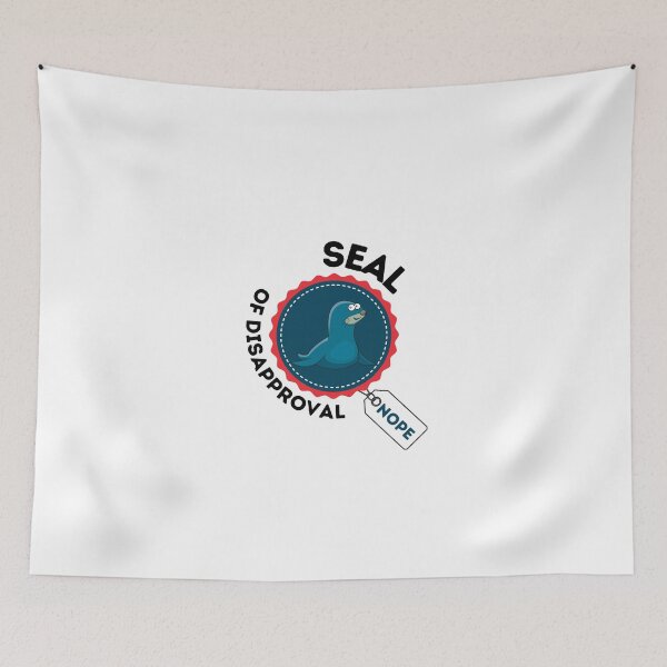 Item preview, Seal Of Disapproval designed and sold by ImperialBaron.