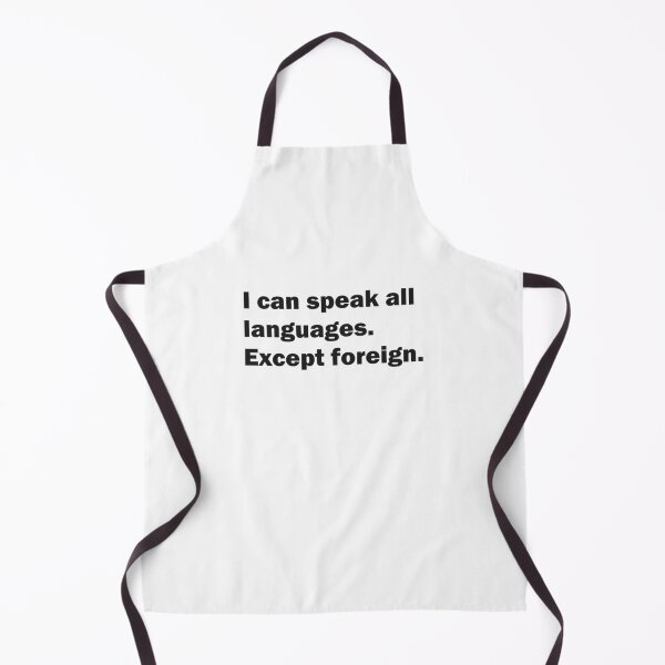 Item preview, I can speak all languages. Except foreign. designed and sold by HappyIke.