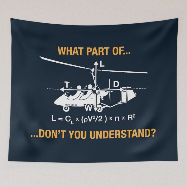 Item preview, What Part Of Lift Don't You Understand? - Gyrocopter Lift Equation designed and sold by LightflyerCo.