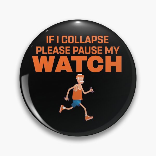 Item preview, If I Collapse Please Pause My watch designed and sold by donvector.