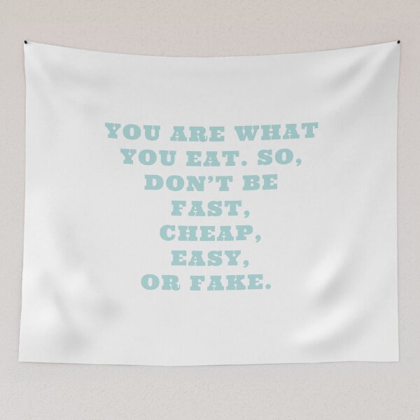 Item preview, You are what you eat don’t be fast cheap easy or fake designed and sold by CJCTEES.