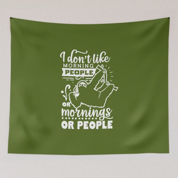 Item preview, I don't like morning people - sloth designed and sold by yassiny.