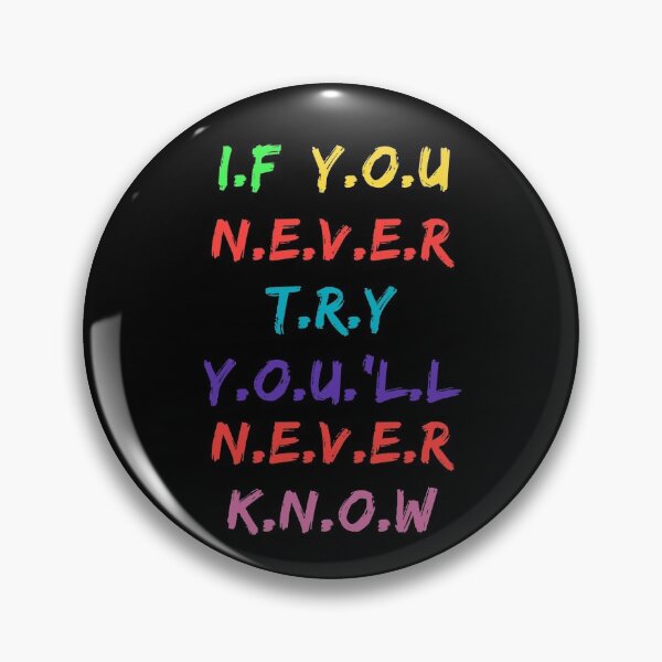 Item preview, If You Never Try You Will Never Know designed and sold by Opal Print.