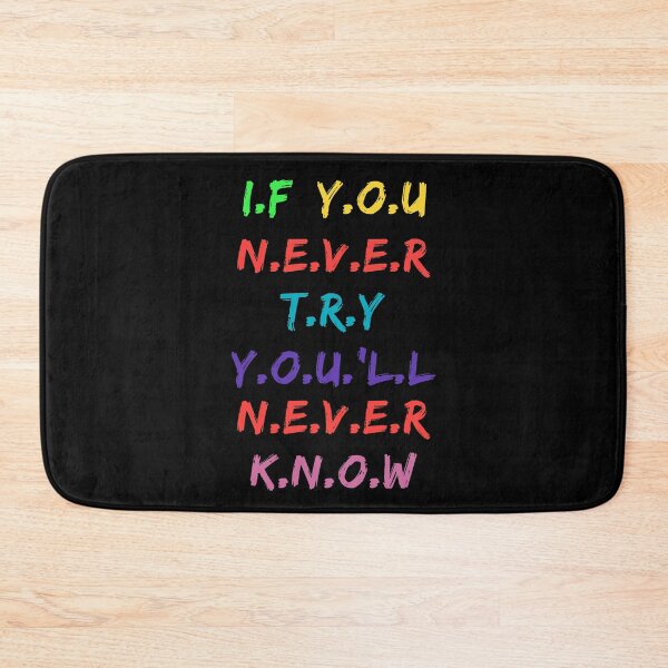 Item preview, If You Never Try You Will Never Know designed and sold by Opal Print.