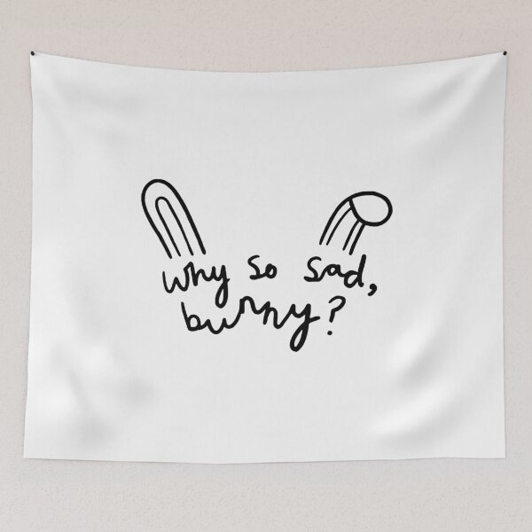 Item preview, Why so sad, bunny? designed and sold by Artinc.