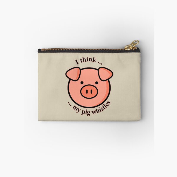 Item preview, I think my pig whistles designed and sold by ARTmanhART.