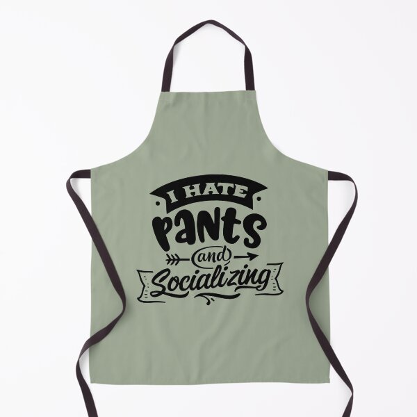 Item preview, I hate pants and socializing designed and sold by yassiny.