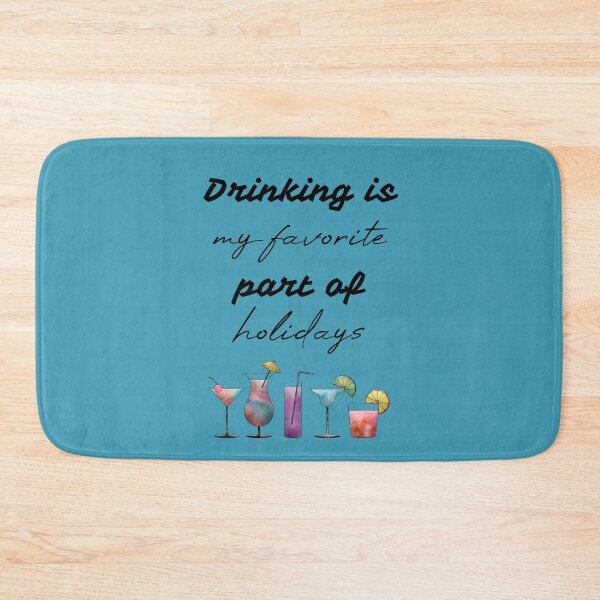 Item preview, Drinking is my favorite part of holidays designed and sold by Misschemical.