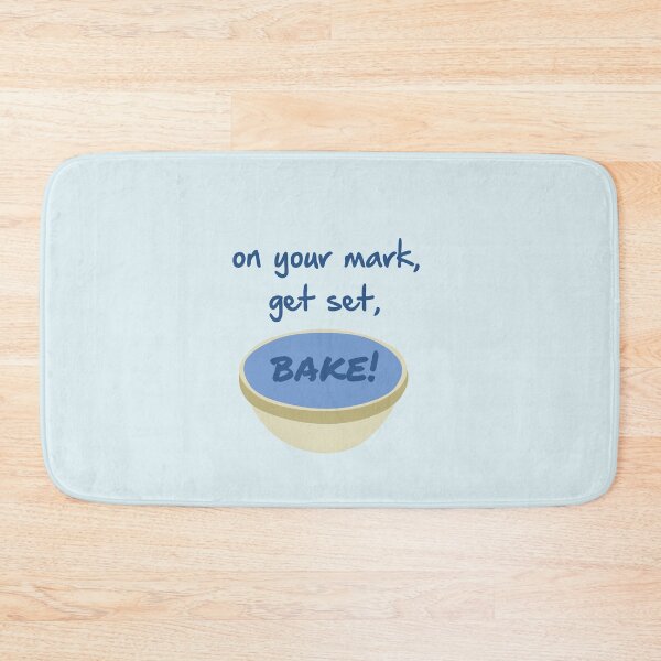 Item preview, On your mark, get set, BAKE! Design, Great British Bake Off designed and sold by shminoa.
