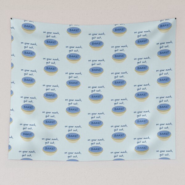 Item preview, On your mark, get set, BAKE! Design, Great British Bake Off designed and sold by shminoa.