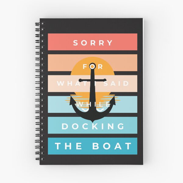 Item preview, Sorry for what i said while docking the boat beautiful design designed and sold by Cloudpainter.