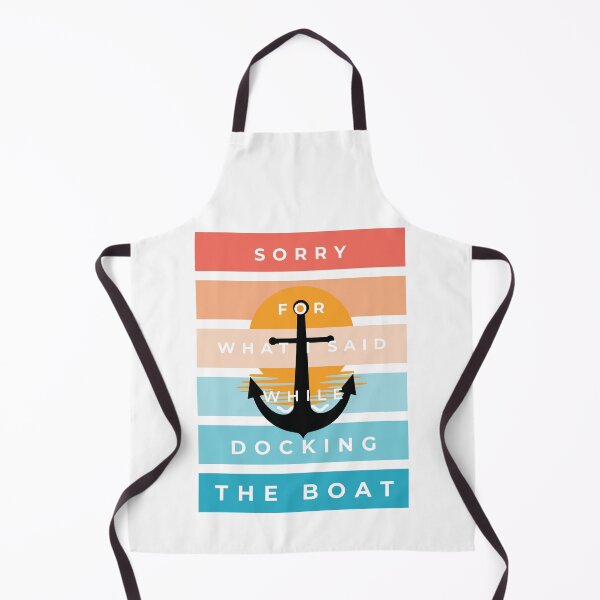 Item preview, Sorry for what i said while docking the boat beautiful design designed and sold by Cloudpainter.