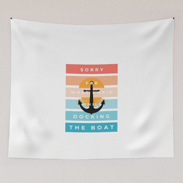 Item preview, Sorry for what i said while docking the boat beautiful design designed and sold by Cloudpainter.