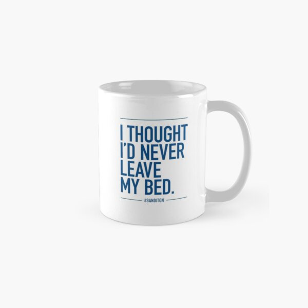Item preview, Sanditon Arthur Quote | I thought I’d never leave  my bed designed and sold by SanditonSister2.