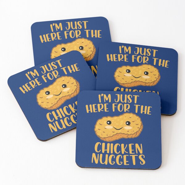 Item preview, I'm Just Here for the Chicken Nuggets designed and sold by CrystalCrush.