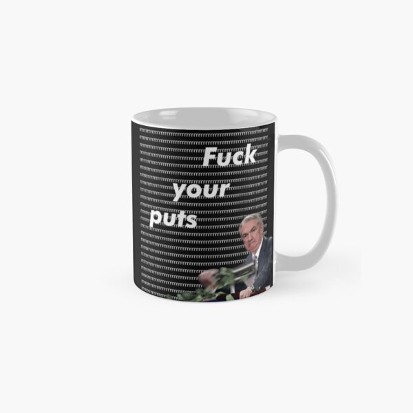 Jerome Powell - Fuck your puts Classic Mug