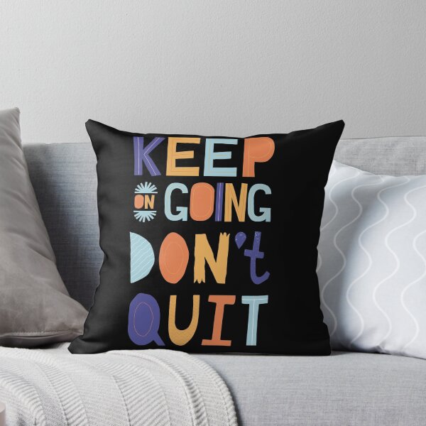 Item preview, Keep on going, Don't Quit designed and sold by Mandy Kay.