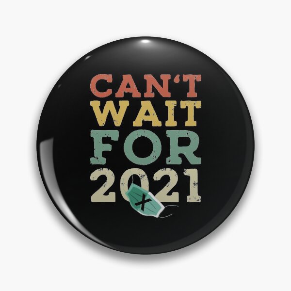 Item preview, Can't Wait for 2021 ,Funny Retro Vintage color Gift for New Year designed and sold by DESIGNNOUR.