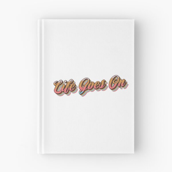Item preview, Life Goes On designed and sold by quarantineshop.