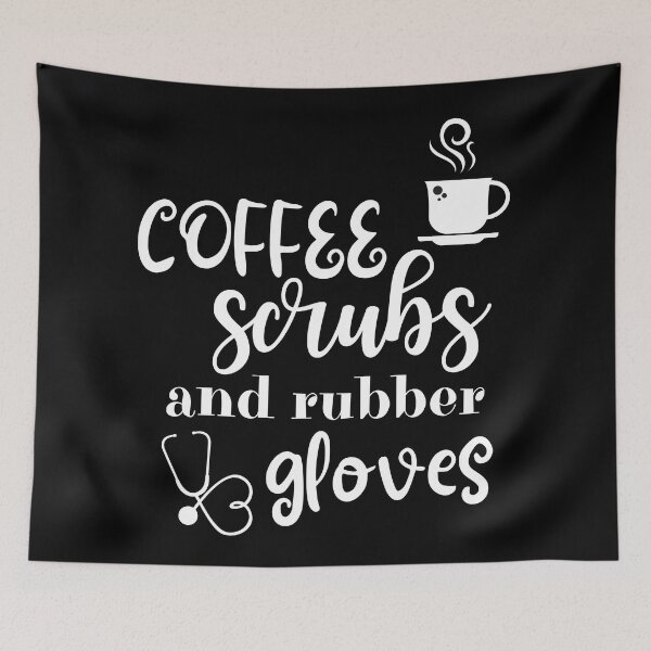 Item preview, Coffee, Scrubs and Rubber Gloves designed and sold by ER-DESIGNS.