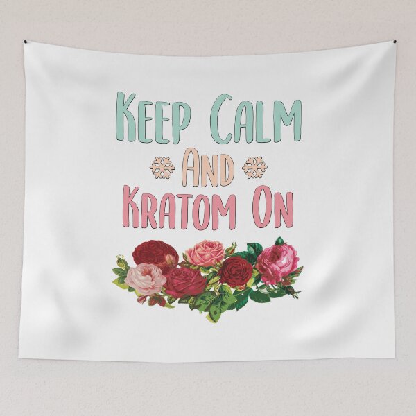 Item preview, Keep Calm And Kratom On Funny mom shirt Floral shirt, Quotes Novelty Mom Gift, Mothers Day Shirt Mom Daughter Gifts, Flowers t-shirt, Mama Gift idea Trending Quote. designed and sold by KHRO.