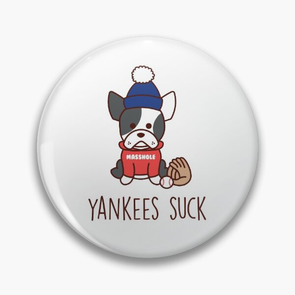 Item preview, Yankees Suck Boston Terrier designed and sold by Very-Punny-Pets.