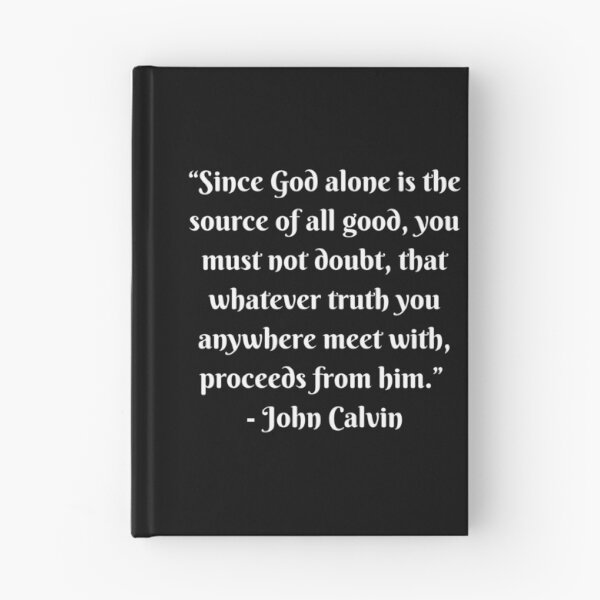 Item preview, Calvin All Truth Proceeds from God designed and sold by Hoskins Family Designs.