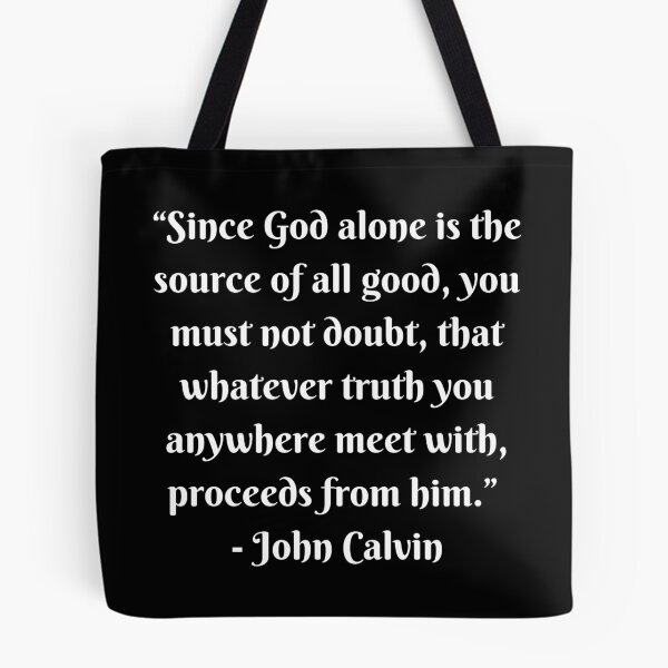 Item preview, Calvin All Truth Proceeds from God designed and sold by Hoskins Family Designs.