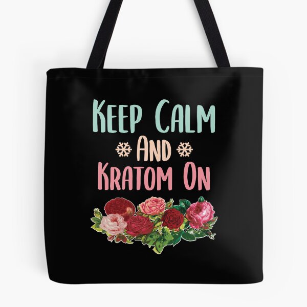 Item preview, Keep Calm And Kratom On Funny mom shirt Floral shirt, Quotes Novelty Mom Gift, Mothers Day Shirt Mom Daughter Gifts, Flowers t-shirt, Mama Gift idea Trending Quote. designed and sold by KHRO.