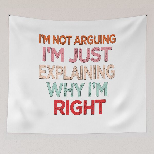 Item preview, I'm Not Arguing I'm Just Explaining Why I'm Right Funny mom shirt, Quotes Novelty Mom Gift, Mothers Day Shirt Mom Daughter Gifts, Mama Gift idea Trending Quote. designed and sold by KHRO.