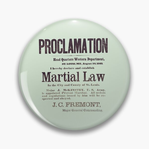 Item preview, Proclamation Of Martial Law by General Fremont - St. Louis 1861 designed and sold by warishellstore.