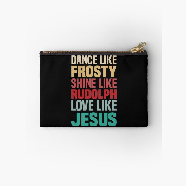 Item preview, Dance like Frosty Shine like Rudolph Love like Jesus designed and sold by foramelie.