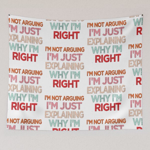 Item preview, I'm Not Arguing I'm Just Explaining Why I'm Right Funny mom shirt, Quotes Novelty Mom Gift, Mothers Day Shirt Mom Daughter Gifts, Mama Gift idea Trending Quote. designed and sold by KHRO.
