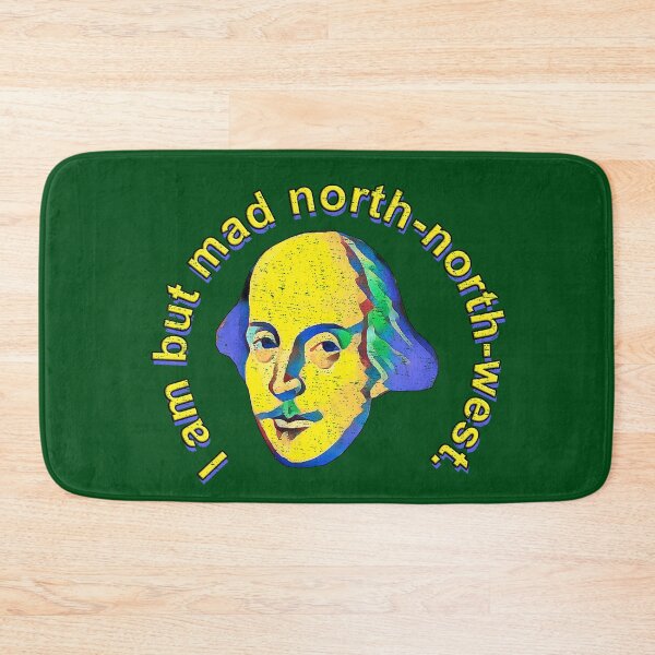 Item preview, I am but mad north-north-west. designed and sold by Shaxspere.