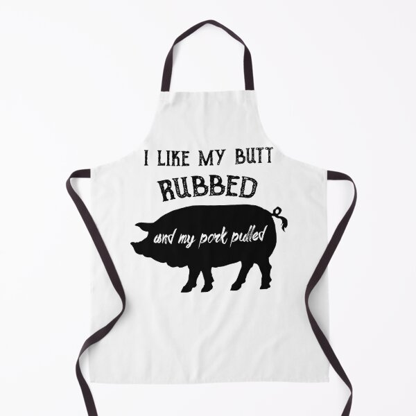 Item preview, i like my butt rubbed and my pork pulled designed and sold by PERsonalthreads.