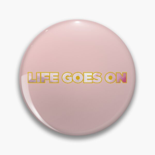 Item preview, Life Goes On designed and sold by quarantineshop.
