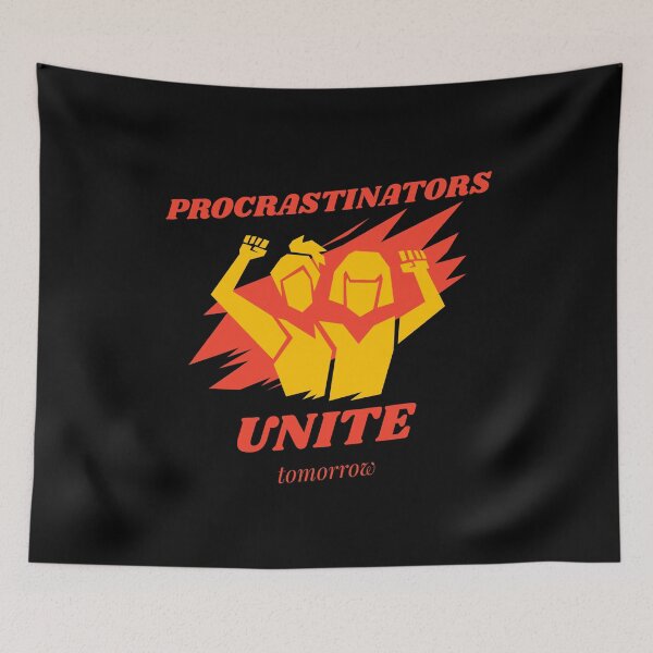 Item preview, Procrastinators unite - tomorrow designed and sold by GraphicTeesSuck.