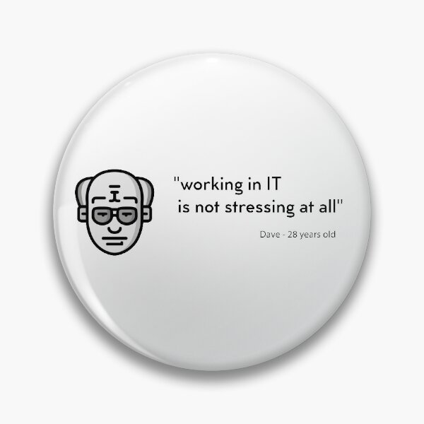 Item preview, Working In IT Is Not Stressing At All designed and sold by rozar-nv.