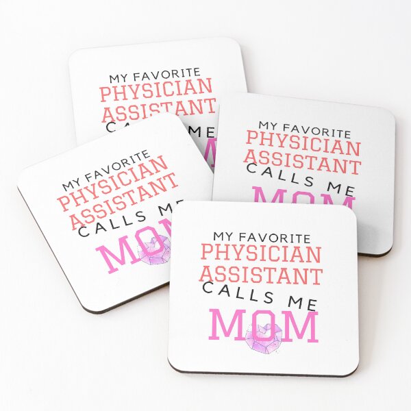 Item preview, My Favorite Physician Assistant Calls Me Mom disgn Gift, Mom's Birthday Gift, Mother's Day Gift, Doctor Assistant's Mom disgn designed and sold by hemokhtar.