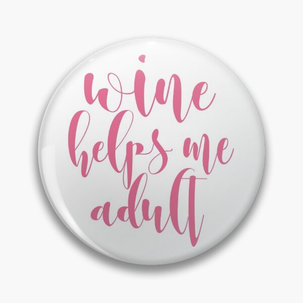Item preview, Wine helps me adult - pink and white background designed and sold by Kinisis.