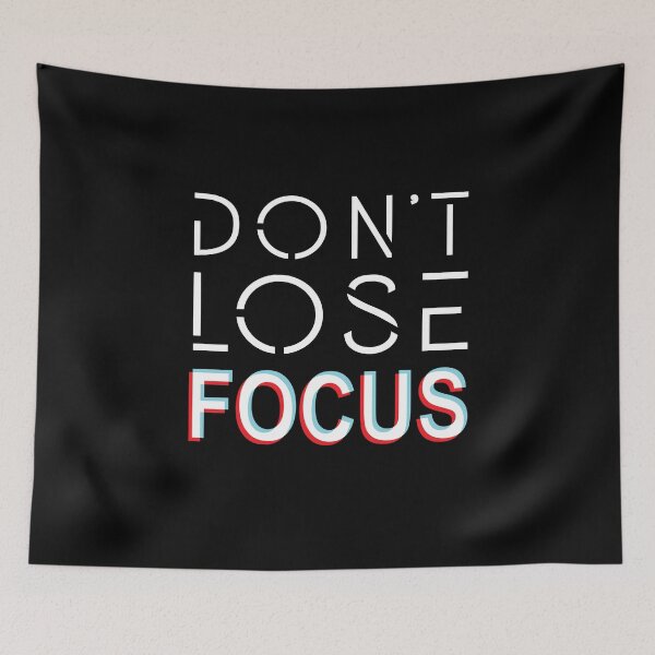Item preview, Don't Lose Focus designed and sold by AdventureTee.