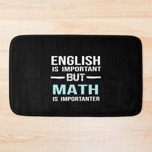 Item preview, English Is Important But Math Is Importanter  designed and sold by ZAstore.