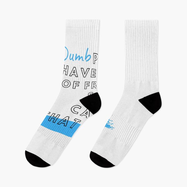 Item preview, Dumb people have a lot of friends so you can't be that dumb designed and sold by AestheticAtire.