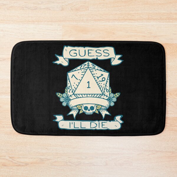 Item preview, Guess I'll Die - Funny RPG d20 Dice Roll of 1 designed and sold by Adonalyn.